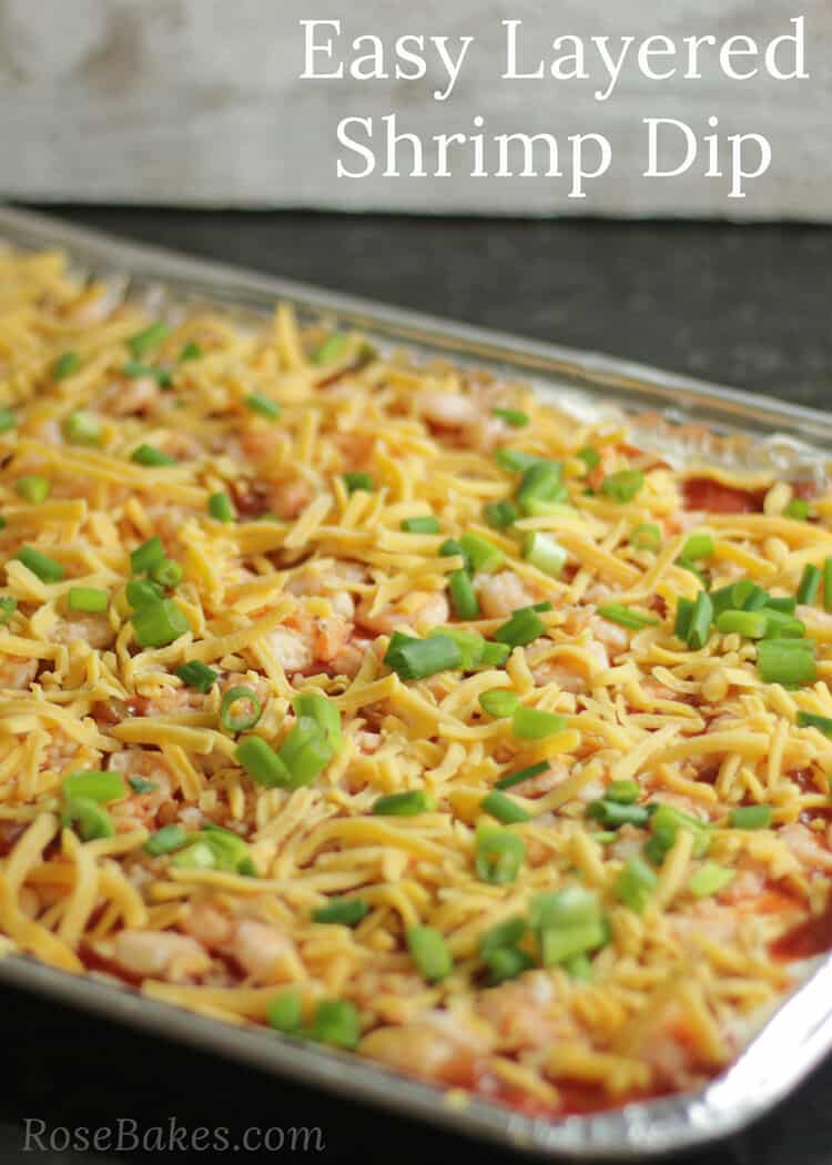 Easy Layered Shrimp Dip Recipe by RoseBakes