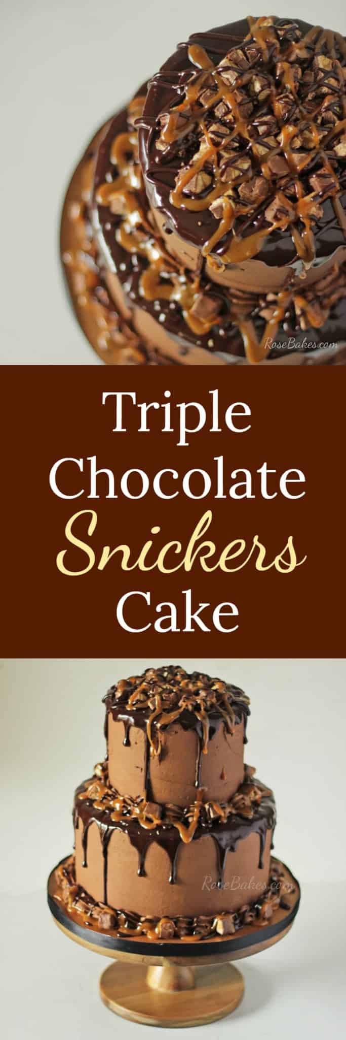 Triple Chocolate Snickers Cake with Gararmel & Ganache by RoseBakes.com