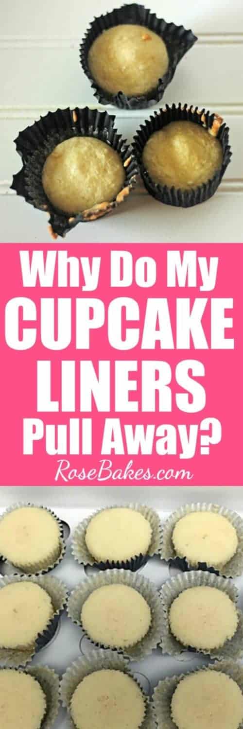 Why do my cupcake liners pull away from the cupcakes?