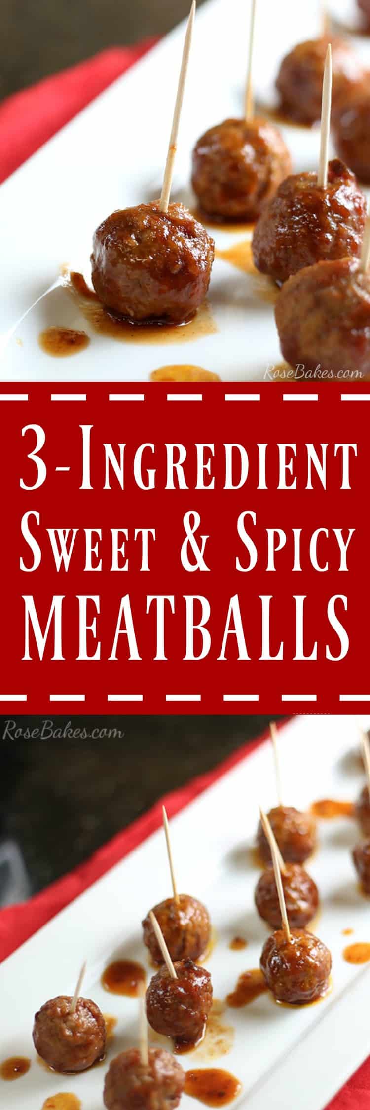 Easy 3 Ingredient Sweet & Spicy Meatballs by Rose Bakes