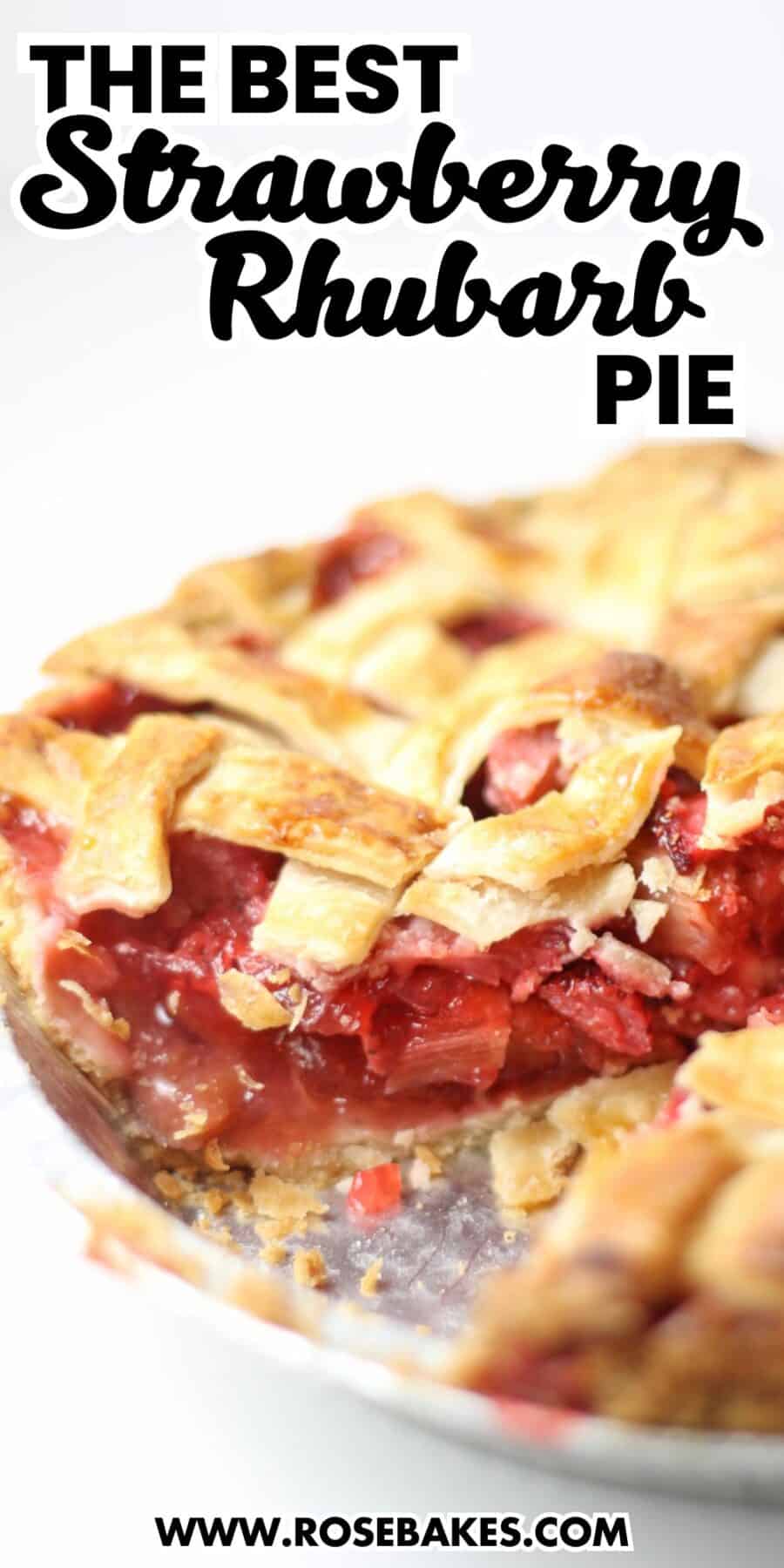 Strawberry Rhubarb Pie with a slice missing