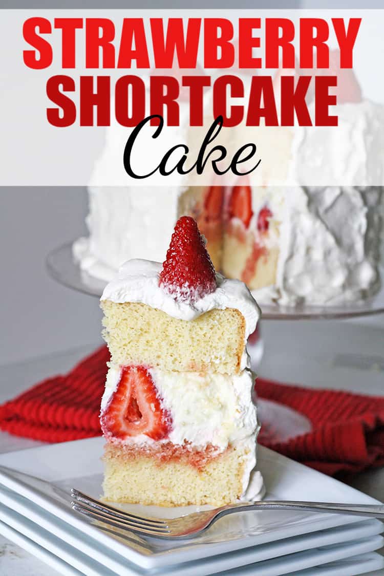 Slice of Strawberry Shortcake Cake on white plate with Pinterest Text