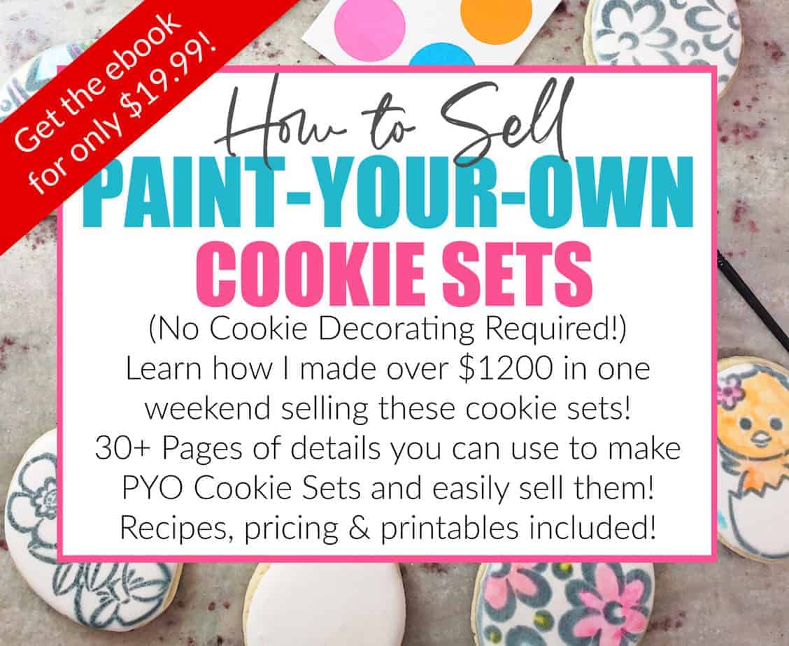 How to Sell PaintYourCookie Sets (the ebook!)