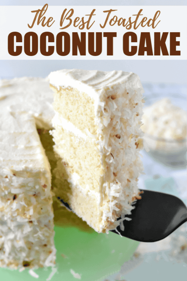 The Best Toasted Coconut Cake