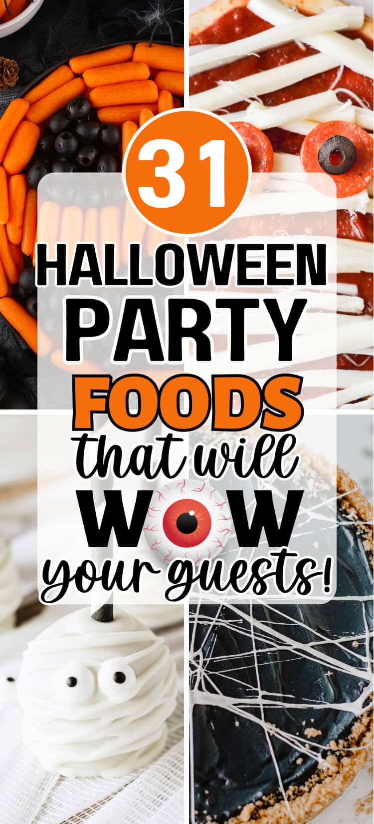 collage of halloween food ideas with text overlay "31 spooky halloween party foods that will wow your guests"