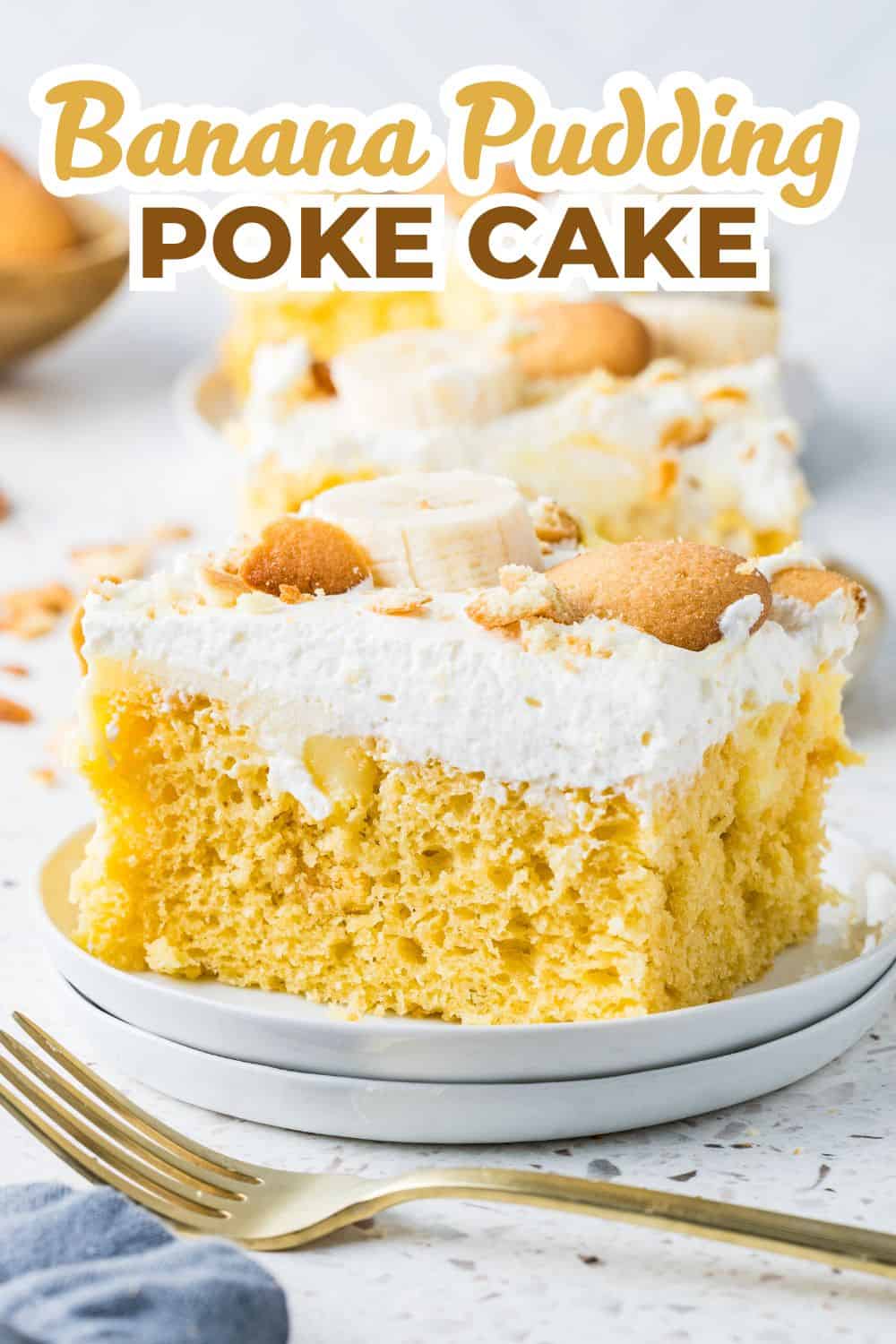 Banana Pudding Poke Cake 